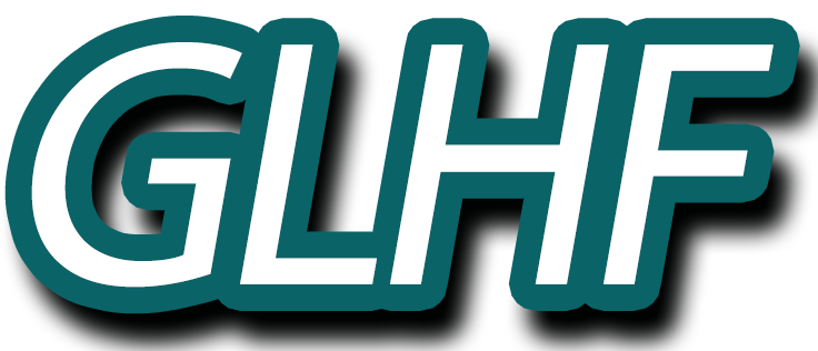 GLHF